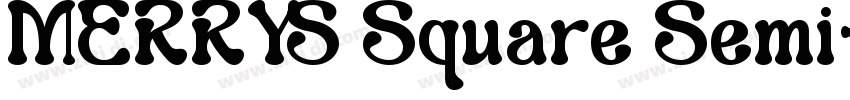 MERRYS Square Semi字体转换